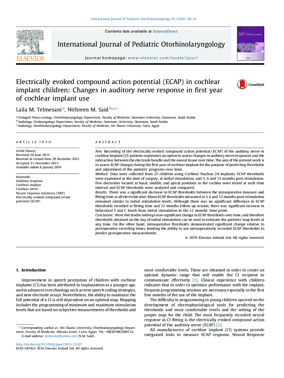 Electrically evoked compound action potential (ECAP) in cochlear implant children: Changes in auditory nerve response in first year of cochlear implant use