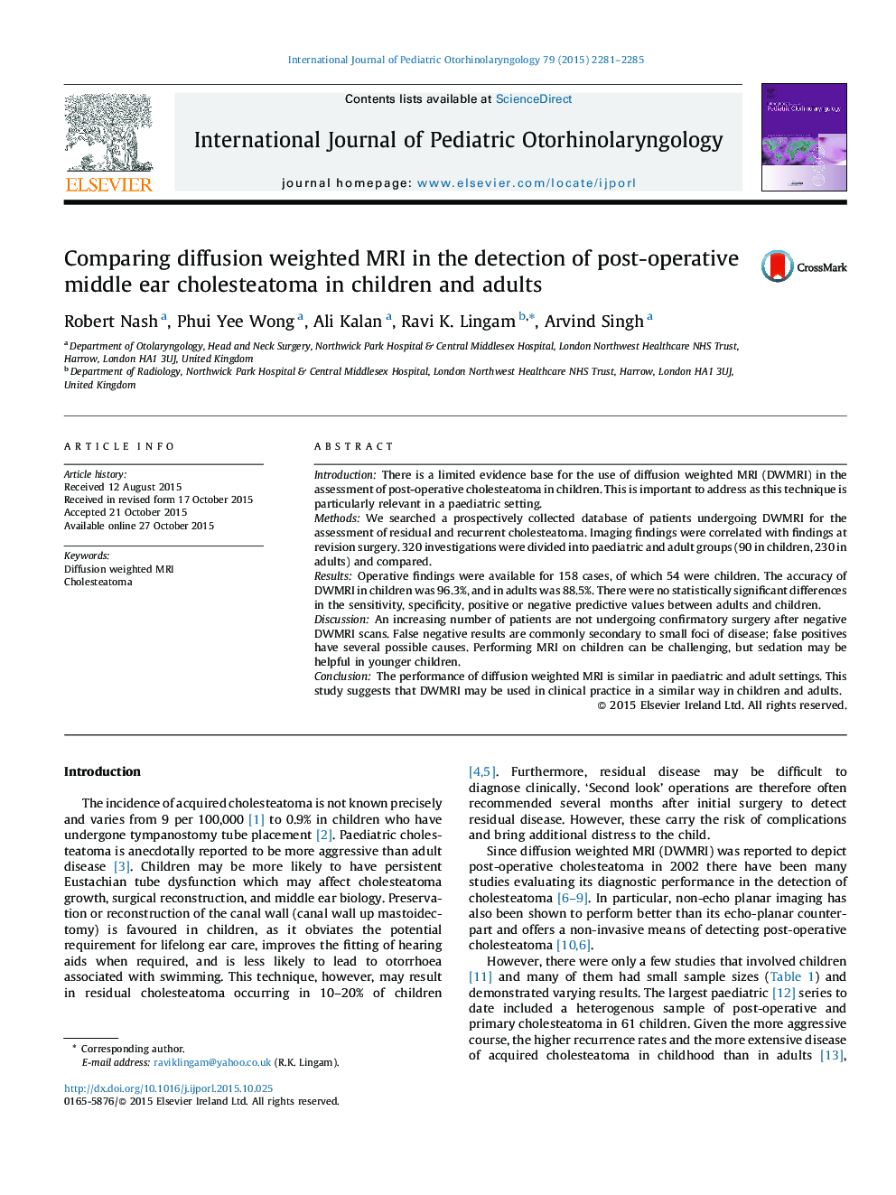 Comparing diffusion weighted MRI in the detection of post-operative middle ear cholesteatoma in children and adults