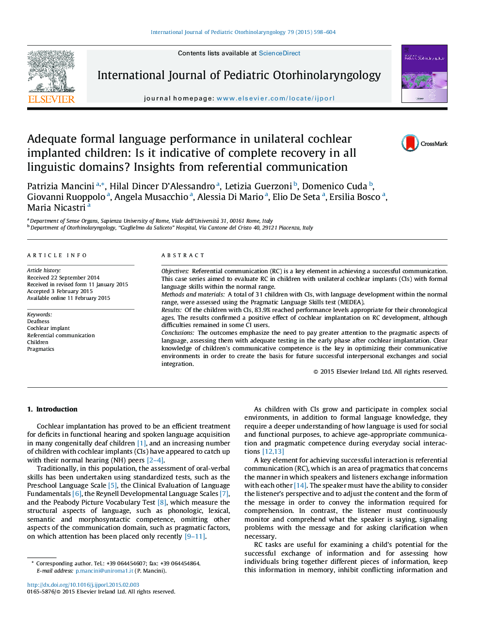 Adequate formal language performance in unilateral cochlear implanted children: Is it indicative of complete recovery in all linguistic domains? Insights from referential communication