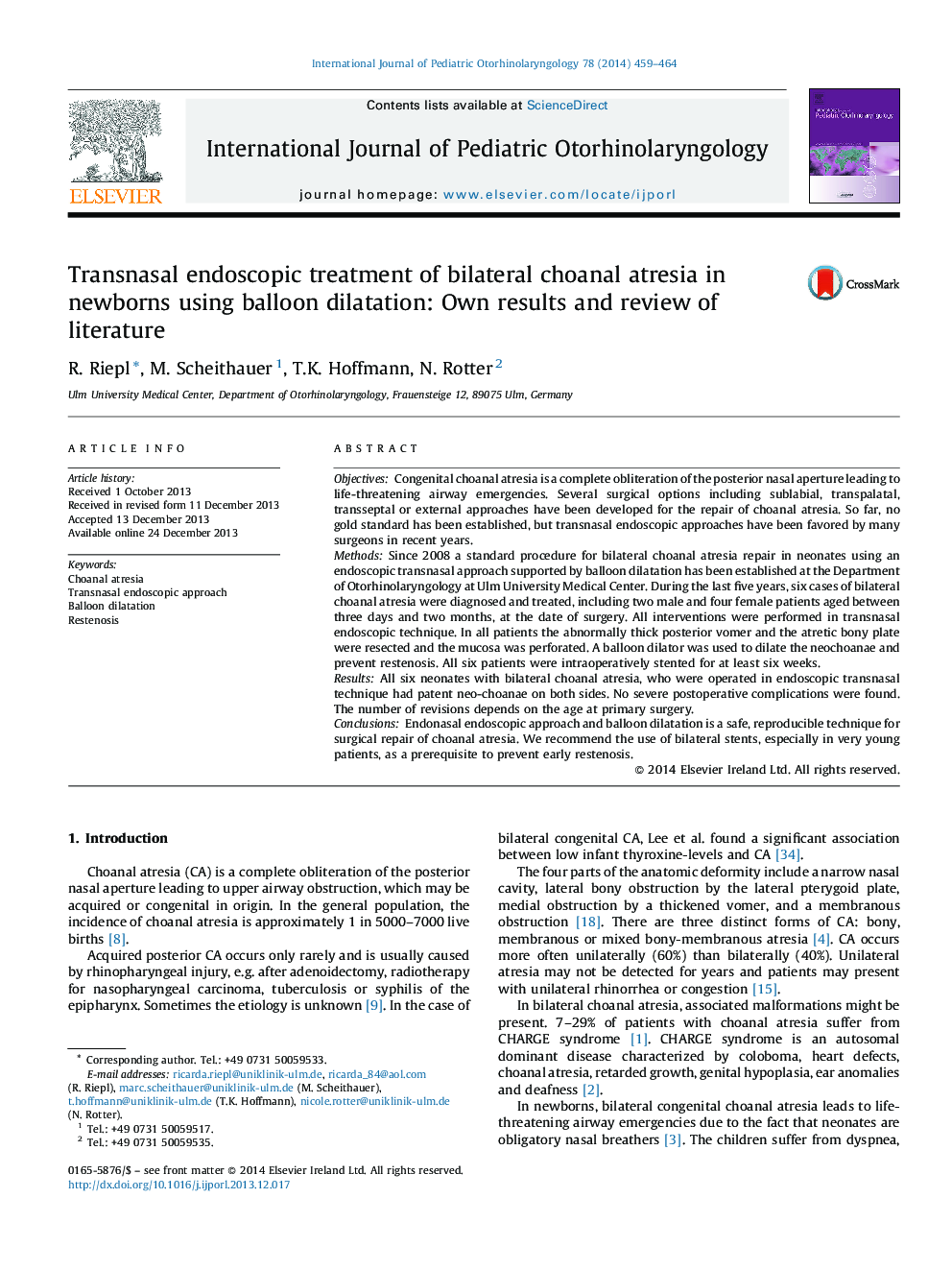 Transnasal endoscopic treatment of bilateral choanal atresia in newborns using balloon dilatation: Own results and review of literature