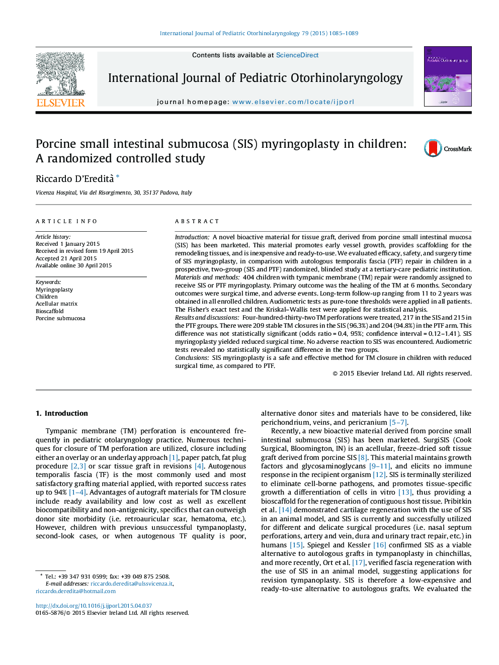 Porcine small intestinal submucosa (SIS) myringoplasty in children: A randomized controlled study