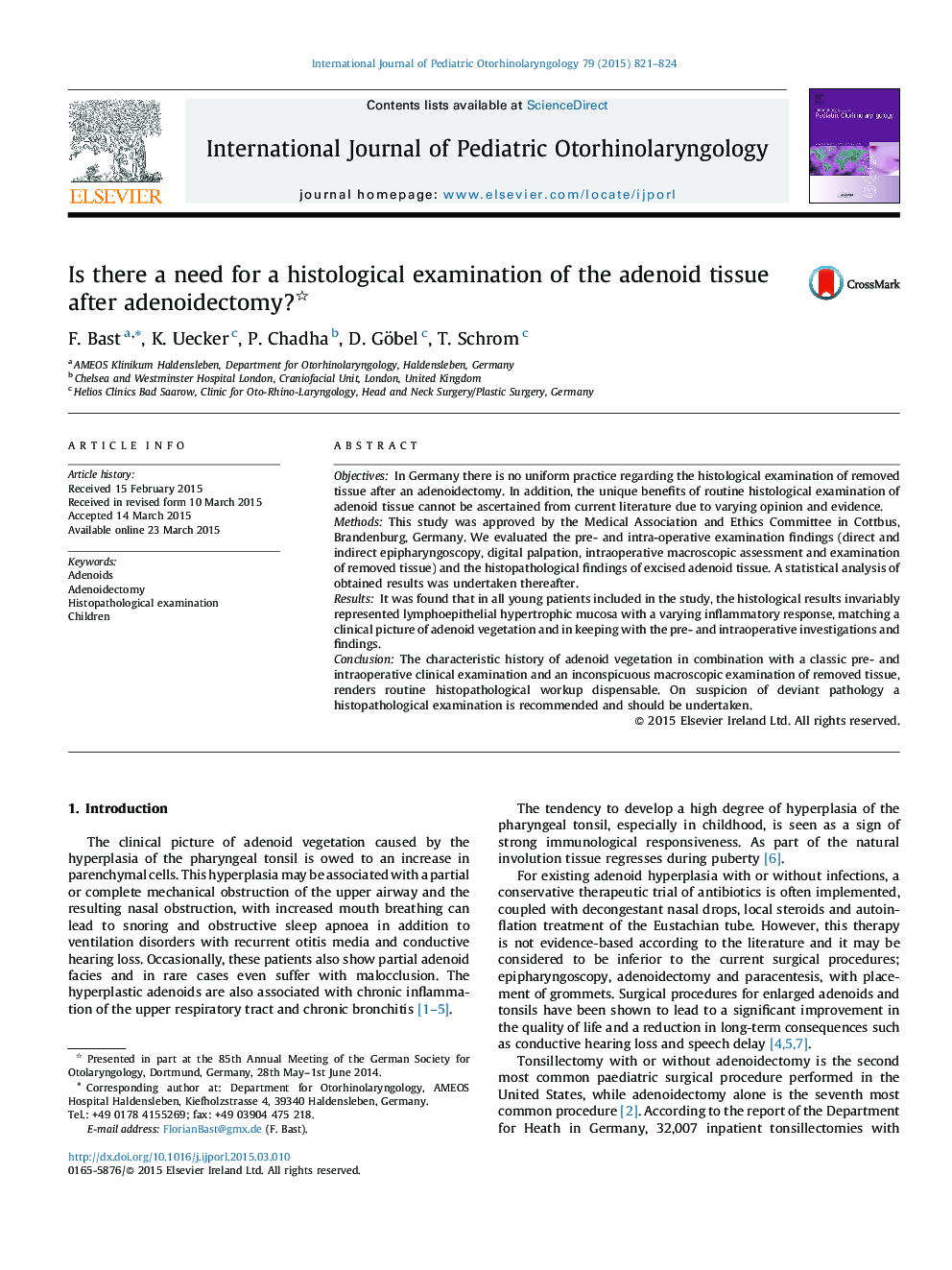 Is there a need for a histological examination of the adenoid tissue after adenoidectomy? 