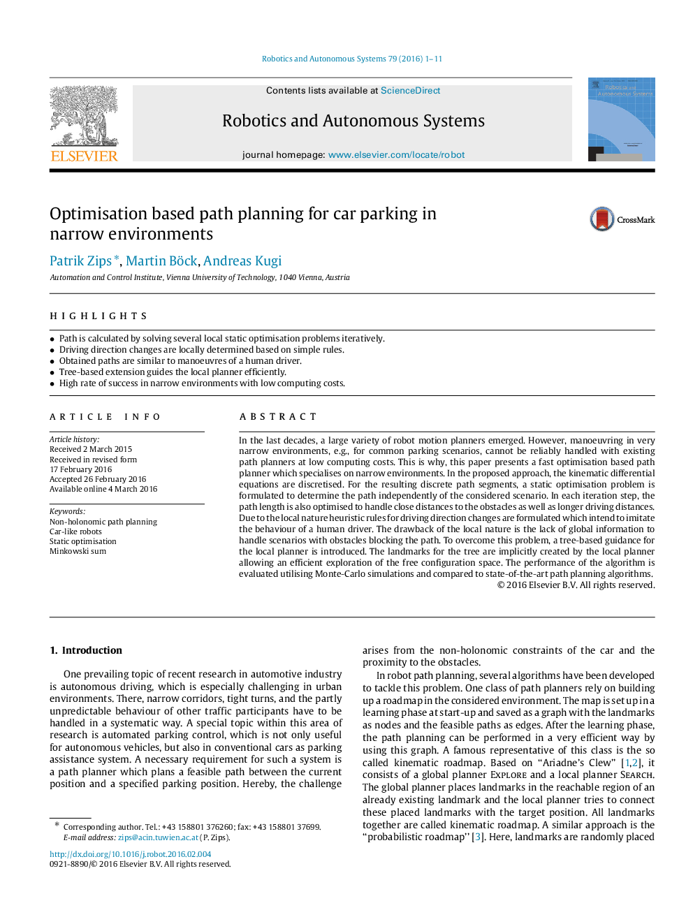 Optimisation based path planning for car parking in narrow environments