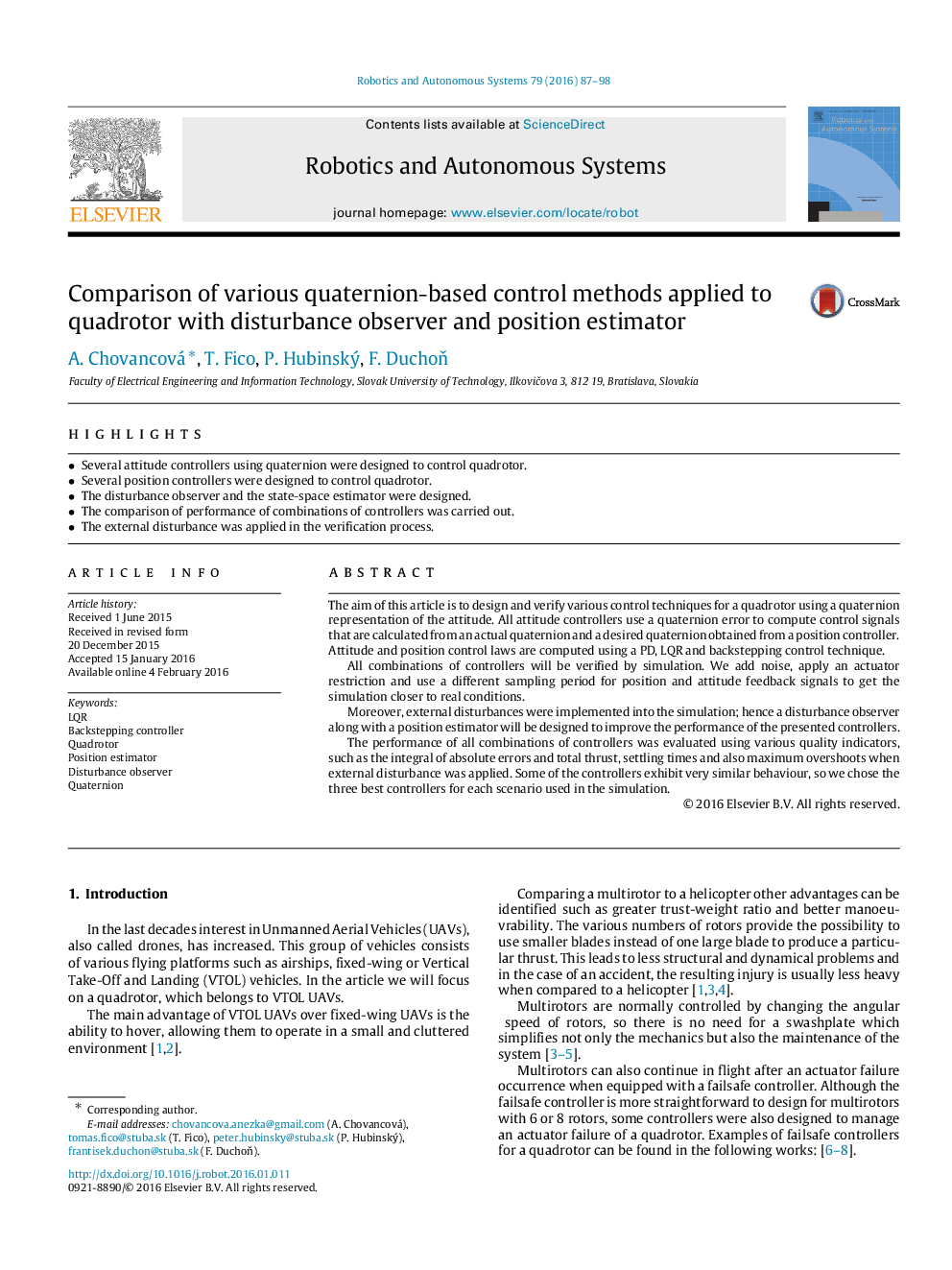 Comparison of various quaternion-based control methods applied to quadrotor with disturbance observer and position estimator