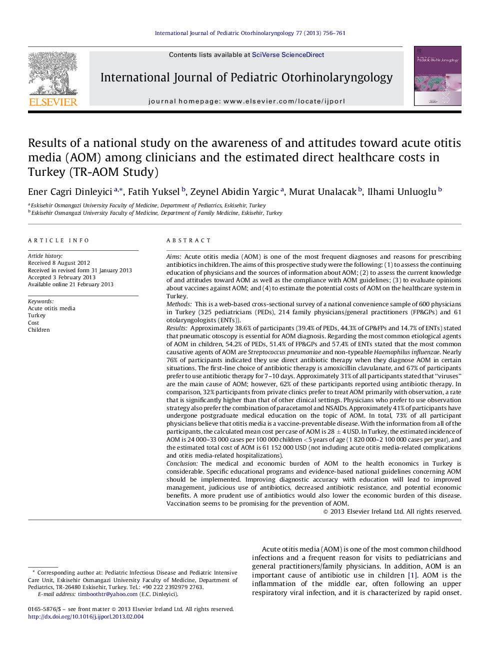 Results of a national study on the awareness of and attitudes toward acute otitis media (AOM) among clinicians and the estimated direct healthcare costs in Turkey (TR-AOM Study)