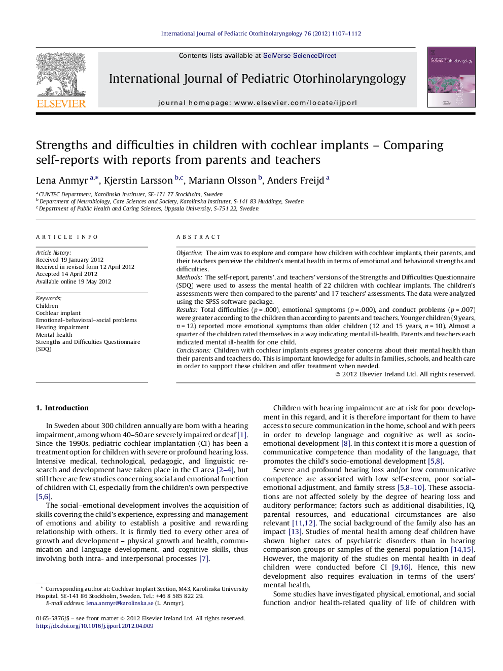 Strengths and difficulties in children with cochlear implants – Comparing self-reports with reports from parents and teachers