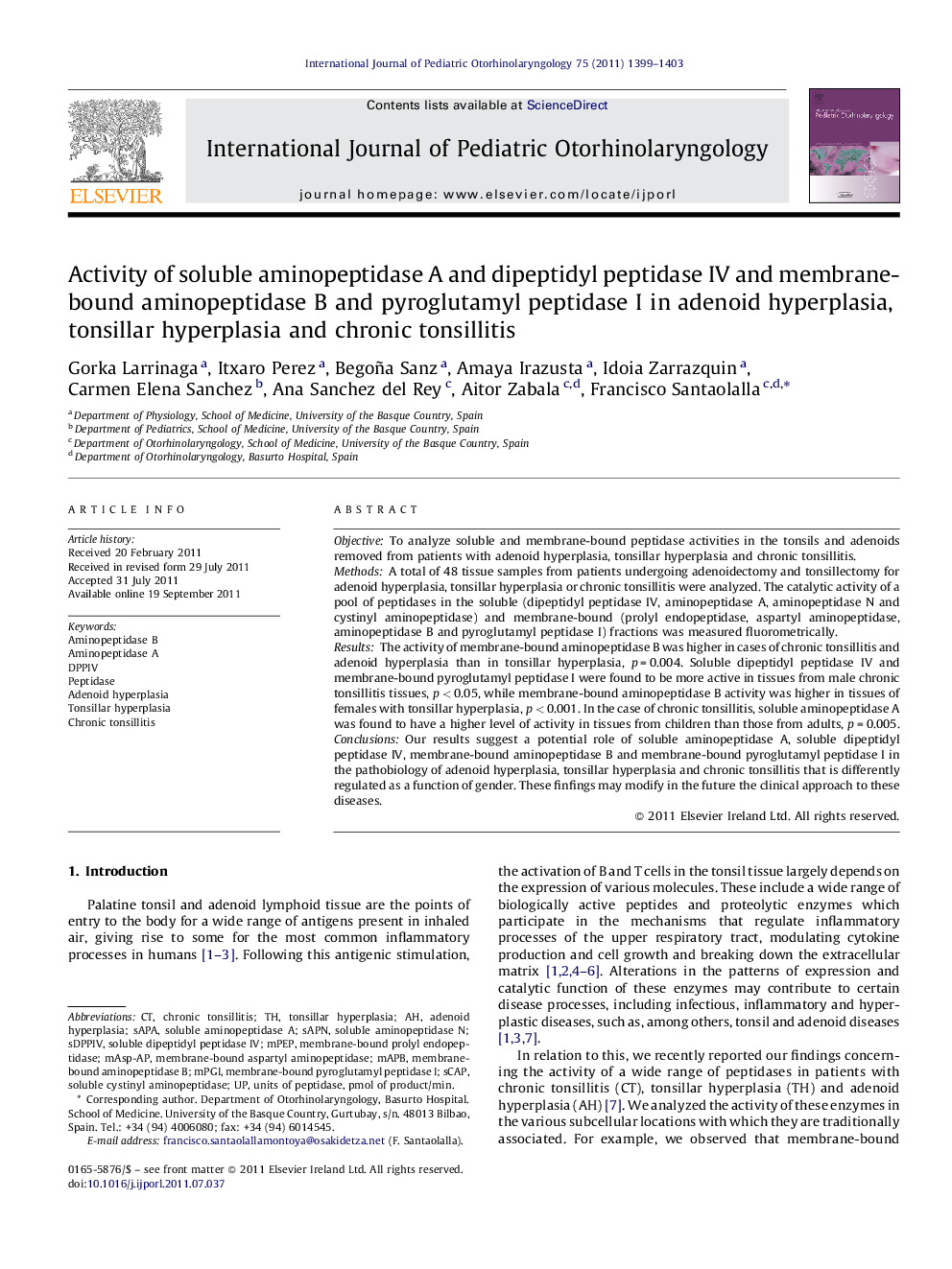 Activity of soluble aminopeptidase A and dipeptidyl peptidase IV and membrane-bound aminopeptidase B and pyroglutamyl peptidase I in adenoid hyperplasia, tonsillar hyperplasia and chronic tonsillitis