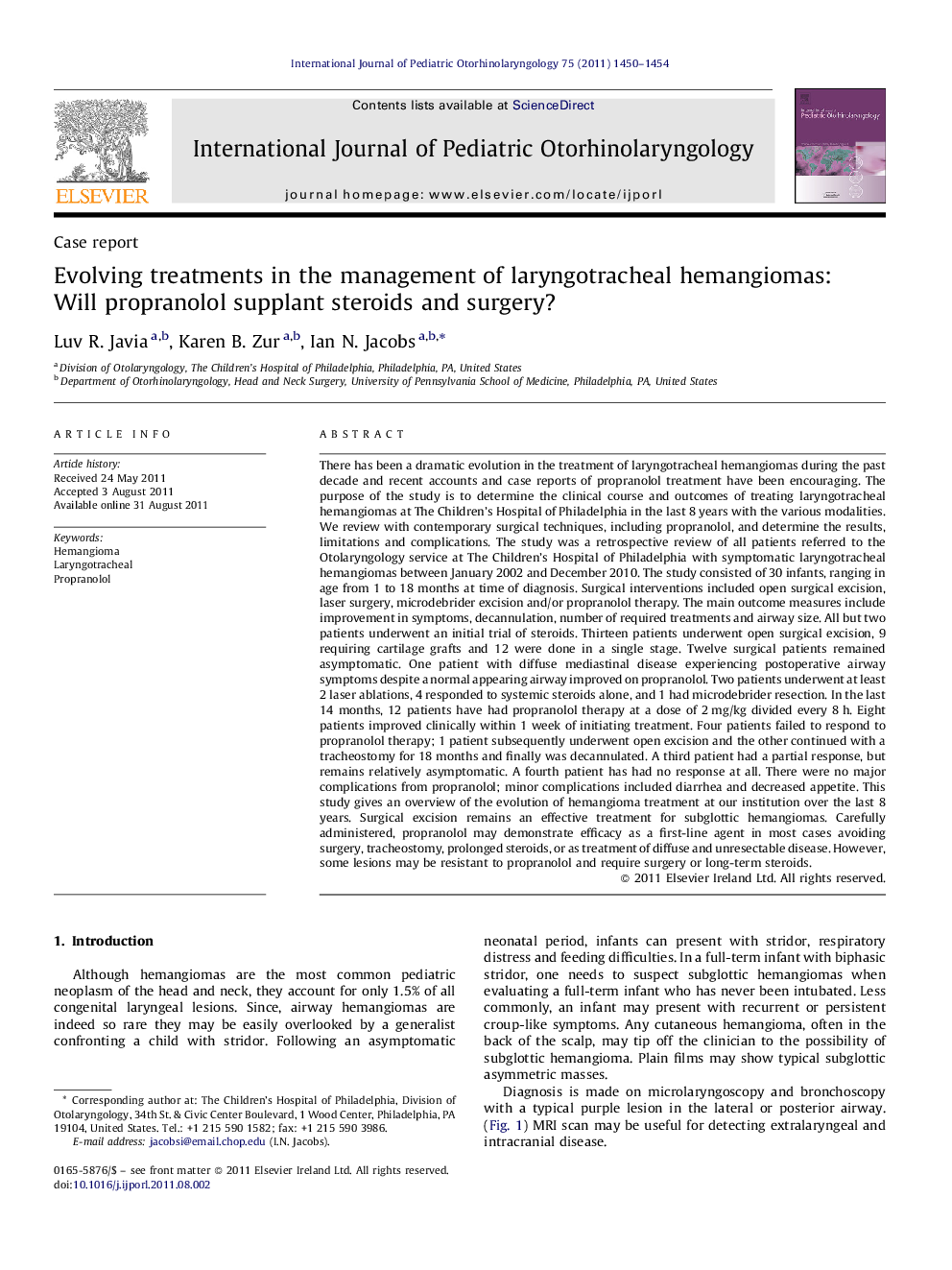 Evolving treatments in the management of laryngotracheal hemangiomas: Will propranolol supplant steroids and surgery?