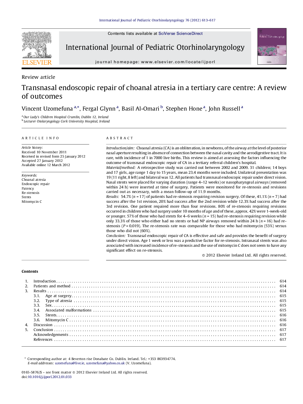 Transnasal endoscopic repair of choanal atresia in a tertiary care centre: A review of outcomes