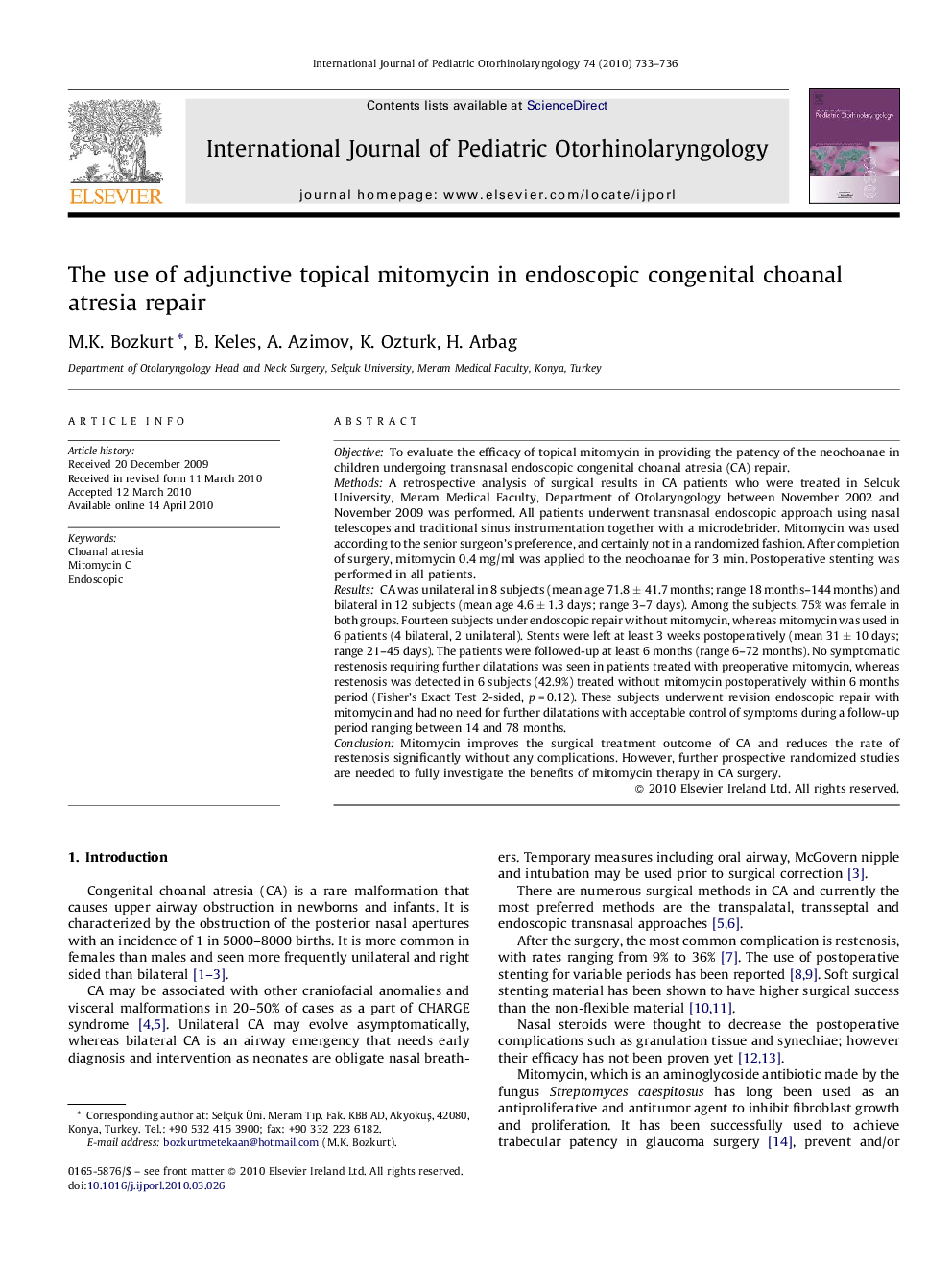 The use of adjunctive topical mitomycin in endoscopic congenital choanal atresia repair