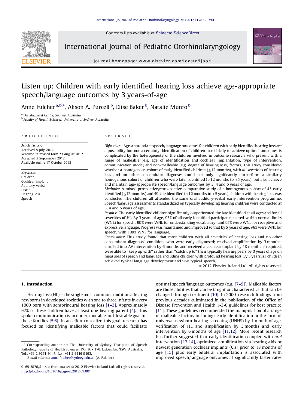 Listen up: Children with early identified hearing loss achieve age-appropriate speech/language outcomes by 3 years-of-age