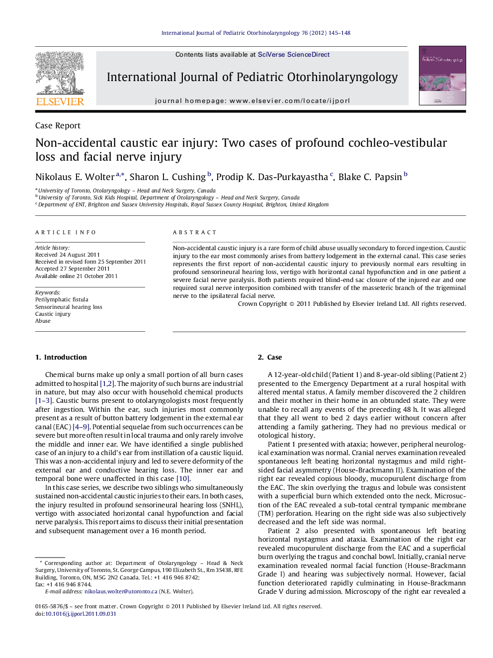 Non-accidental caustic ear injury: Two cases of profound cochleo-vestibular loss and facial nerve injury