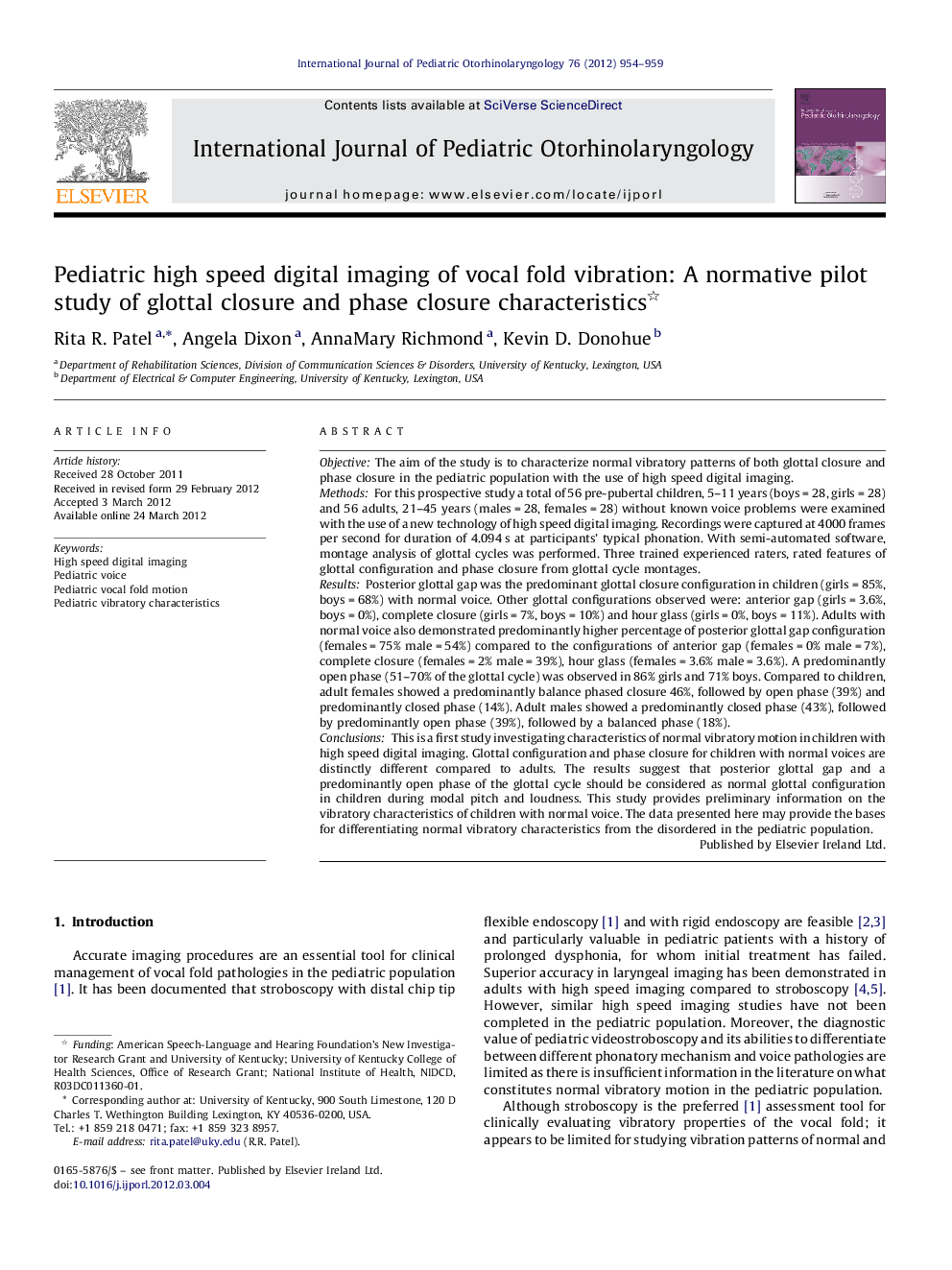 Pediatric high speed digital imaging of vocal fold vibration: A normative pilot study of glottal closure and phase closure characteristics 