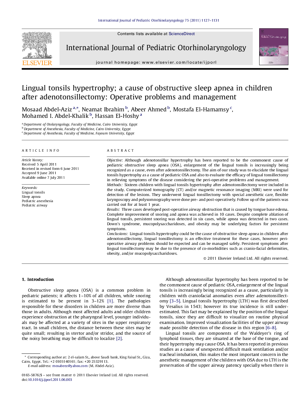 Lingual tonsils hypertrophy; a cause of obstructive sleep apnea in children after adenotonsillectomy: Operative problems and management