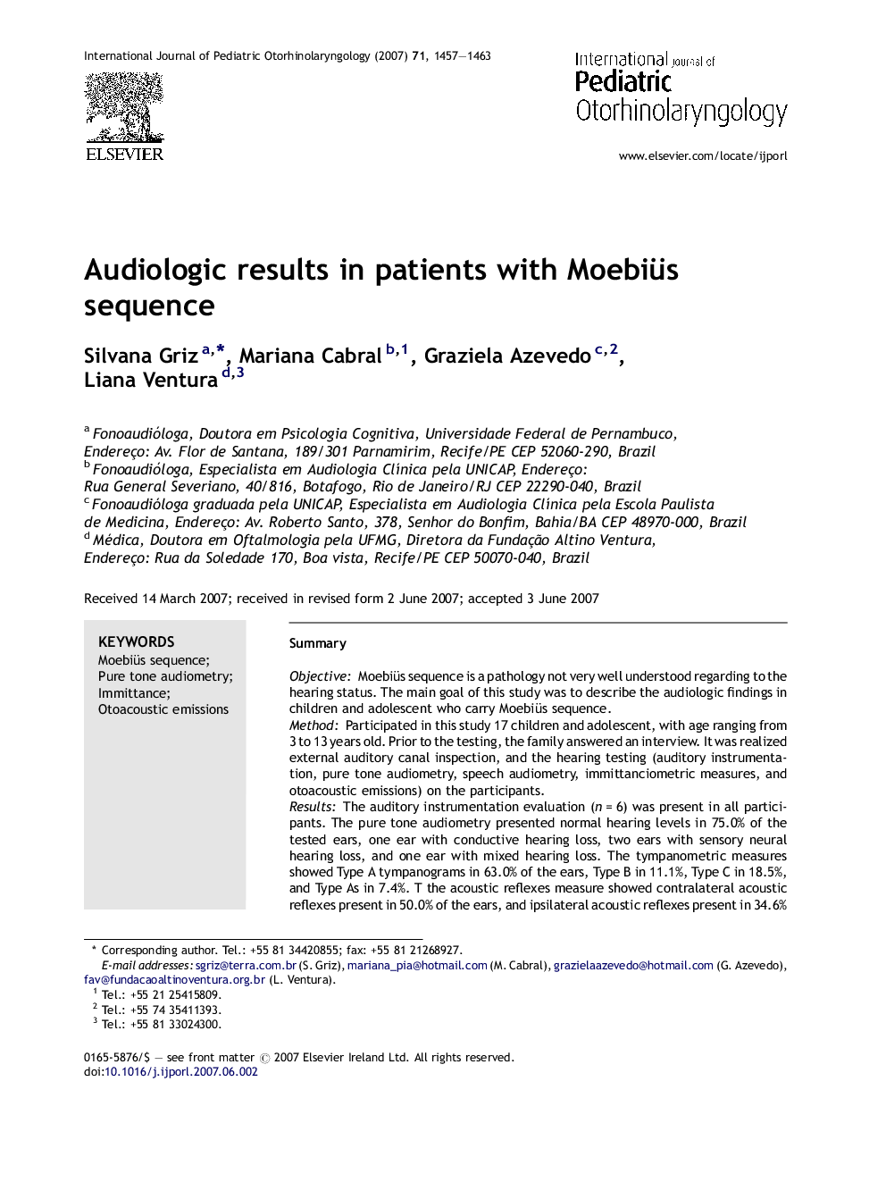 Audiologic results in patients with Moebiüs sequence
