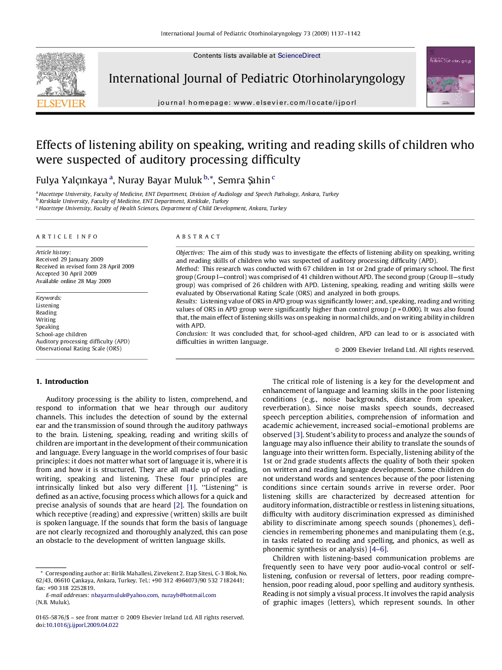 Effects of listening ability on speaking, writing and reading skills of children who were suspected of auditory processing difficulty