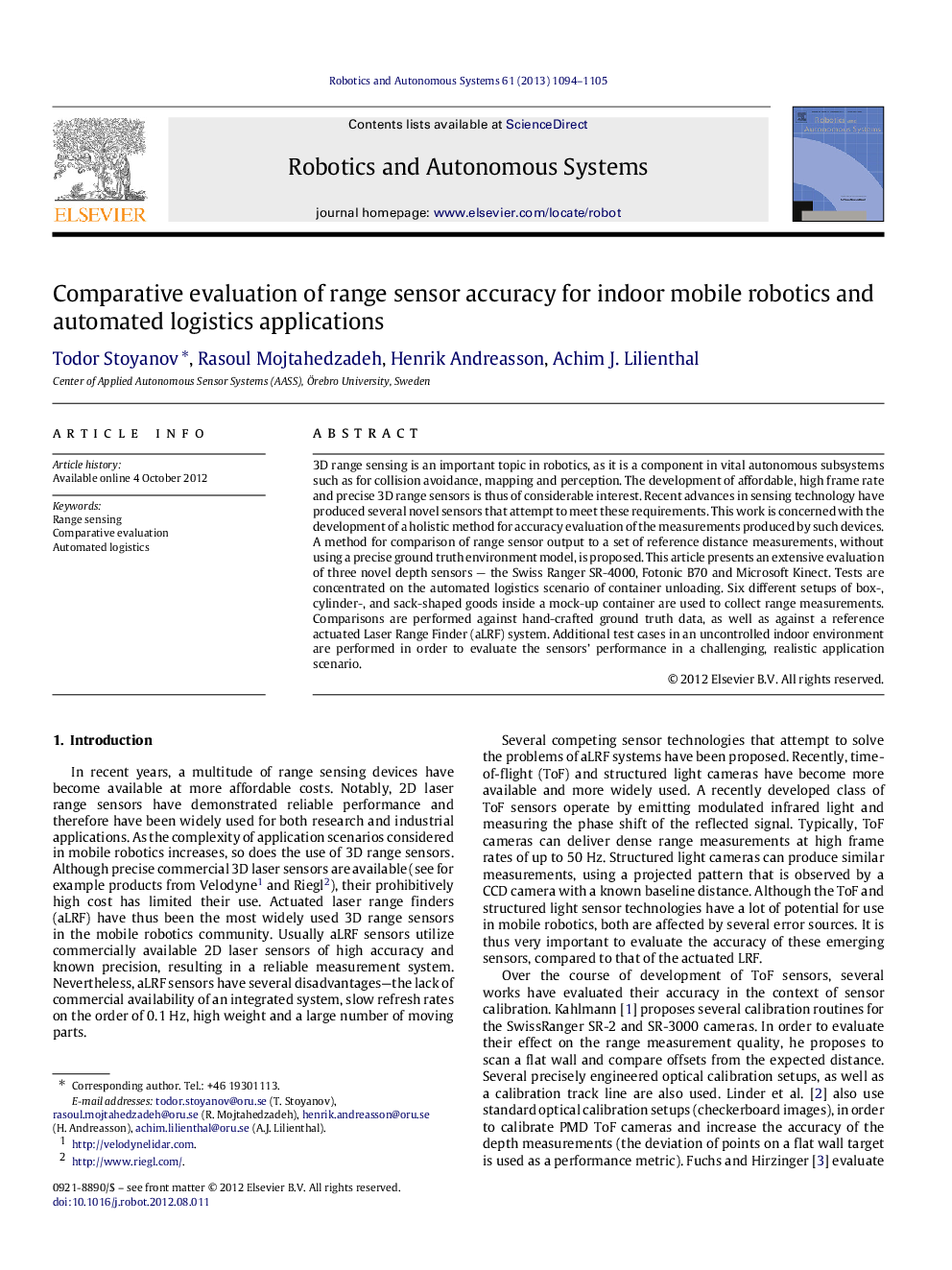 Comparative evaluation of range sensor accuracy for indoor mobile robotics and automated logistics applications