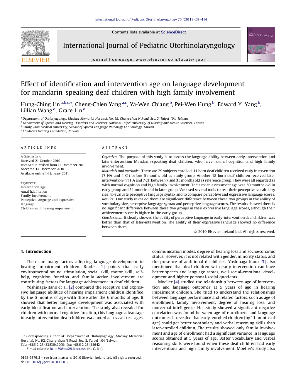 Effect of identification and intervention age on language development for mandarin-speaking deaf children with high family involvement