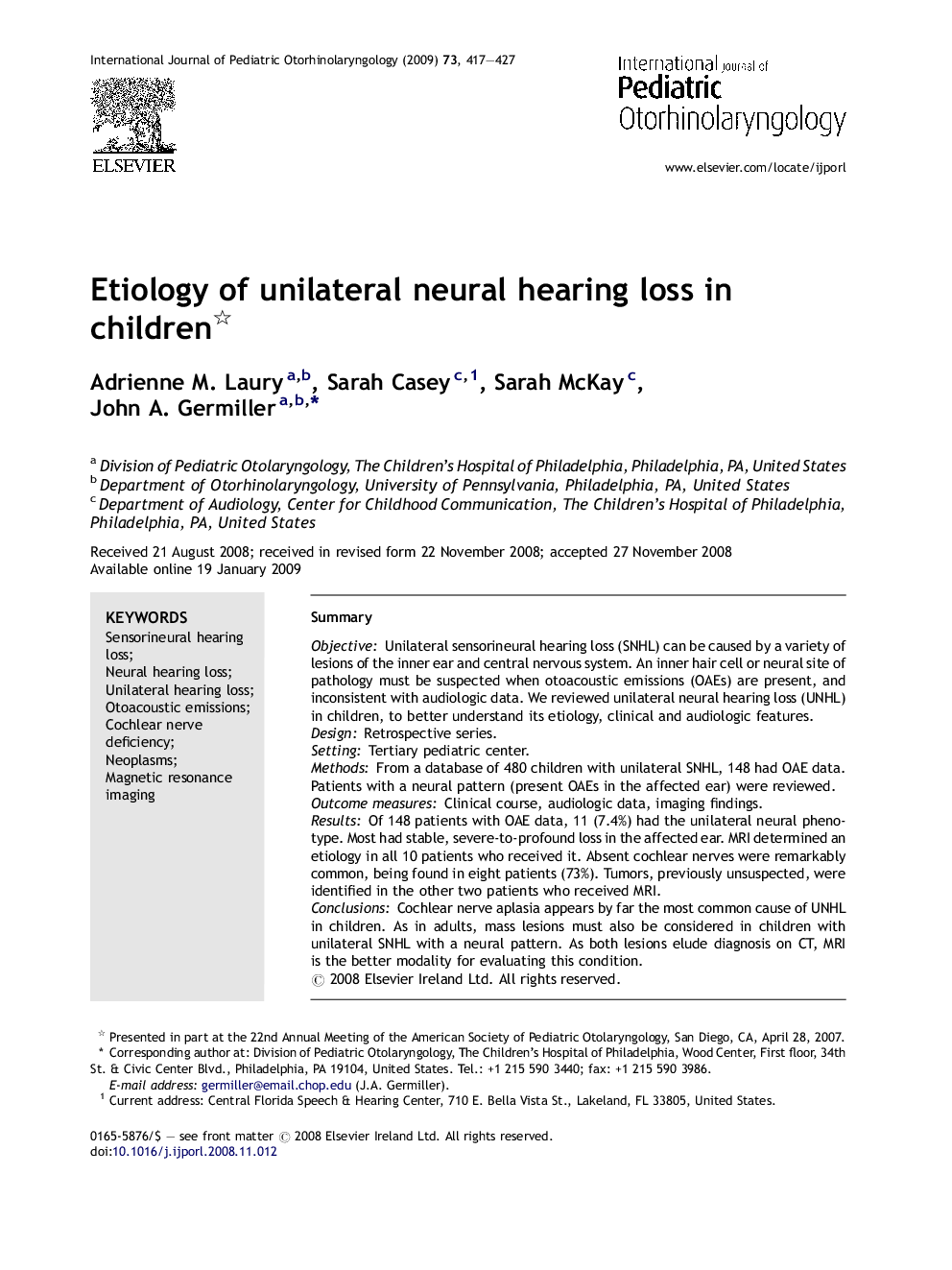 Etiology of unilateral neural hearing loss in children 