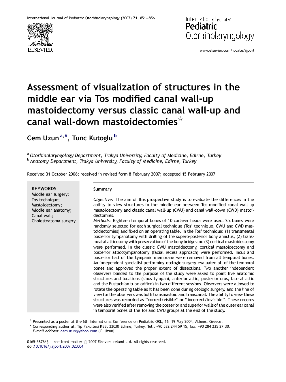 Assessment of visualization of structures in the middle ear via Tos modified canal wall-up mastoidectomy versus classic canal wall-up and canal wall-down mastoidectomies 