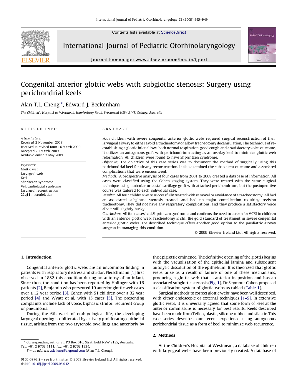 Congenital anterior glottic webs with subglottic stenosis: Surgery using perichondrial keels