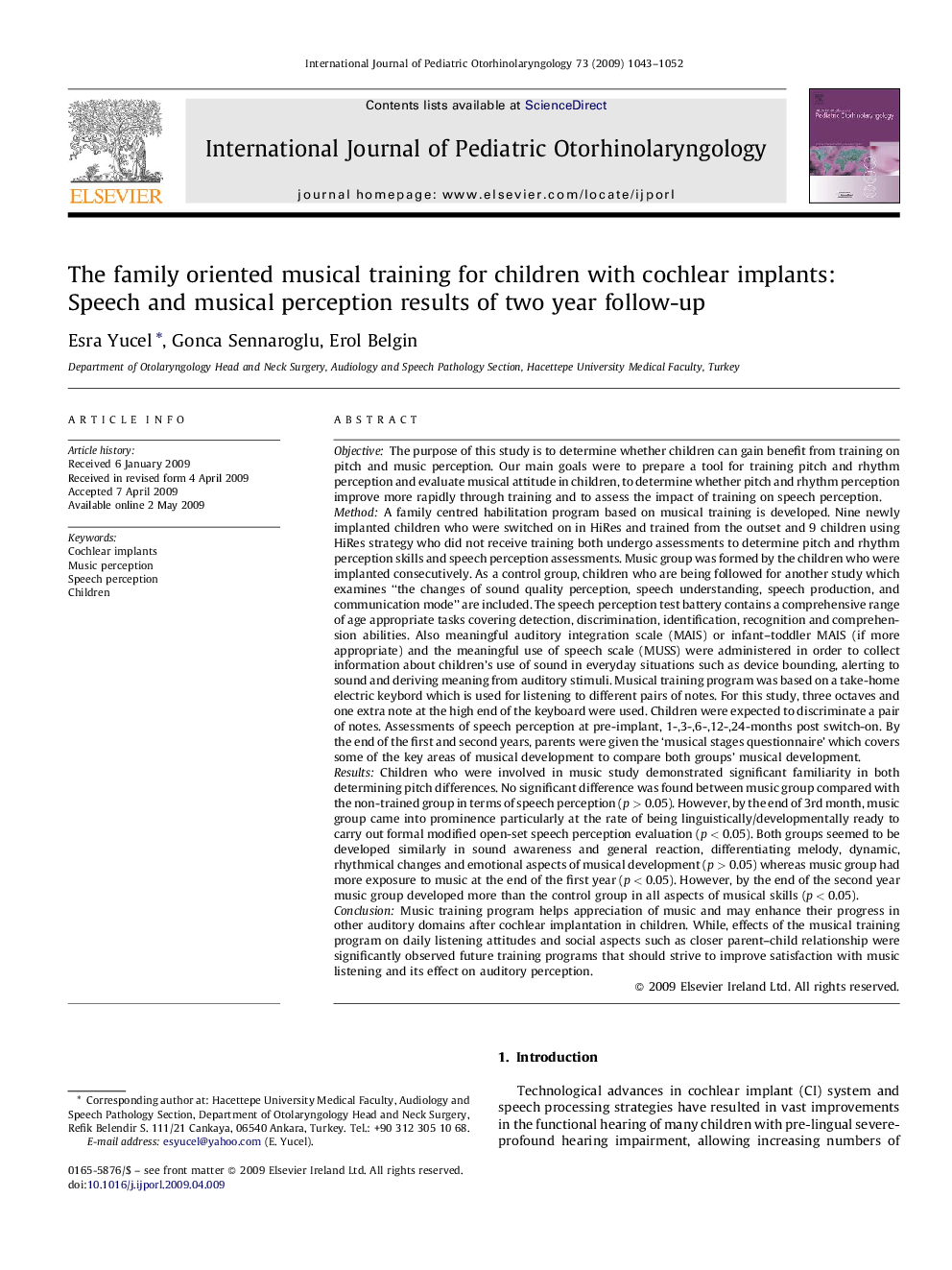 The family oriented musical training for children with cochlear implants: Speech and musical perception results of two year follow-up