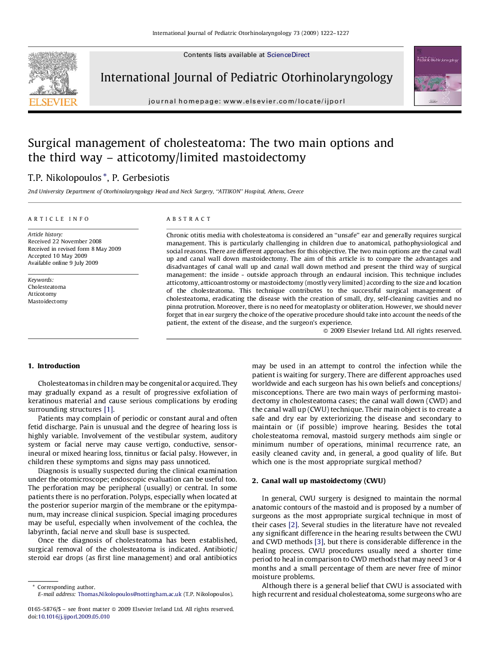 Surgical management of cholesteatoma: The two main options and the third way – atticotomy/limited mastoidectomy