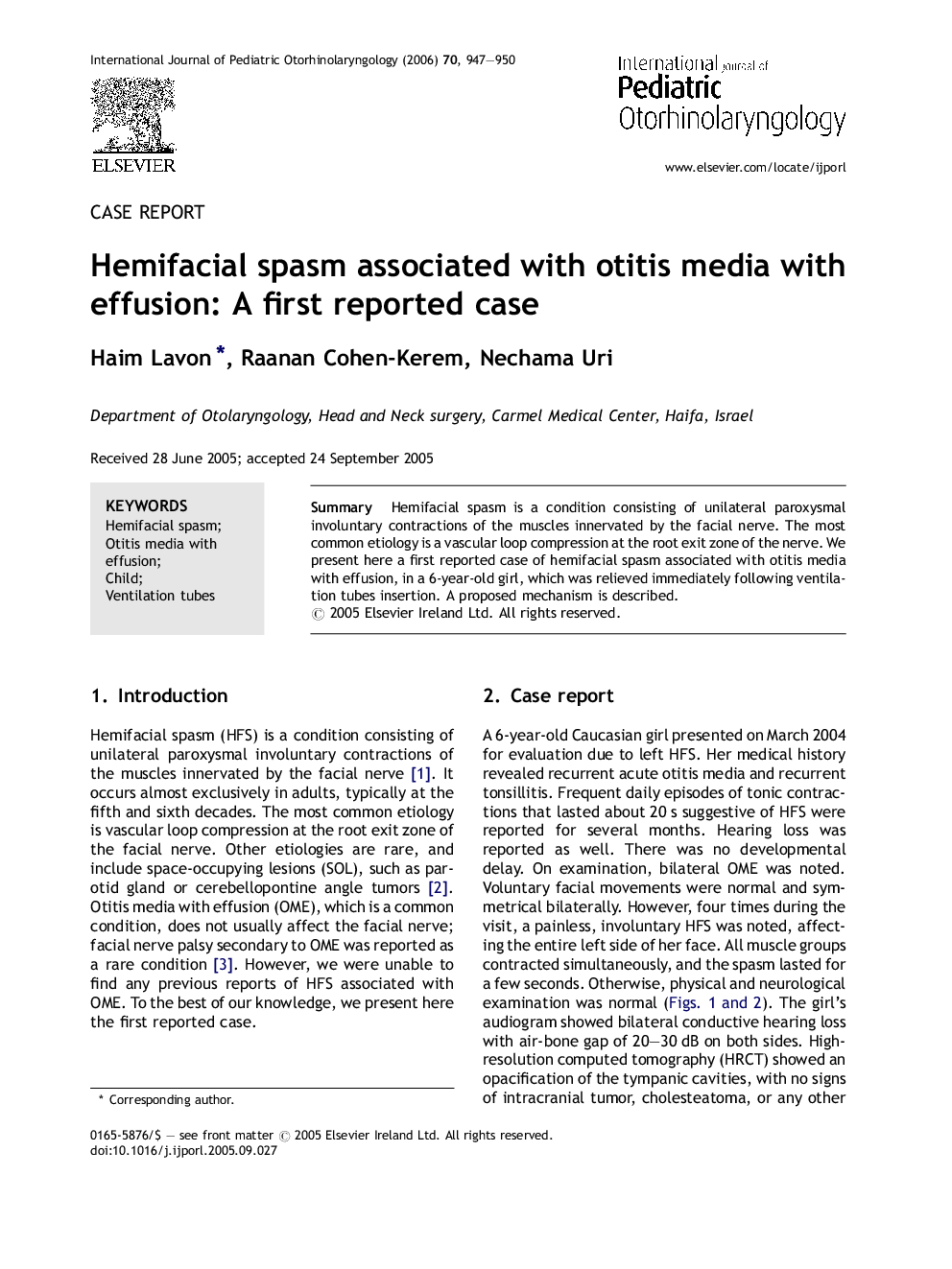 Hemifacial spasm associated with otitis media with effusion: A first reported case