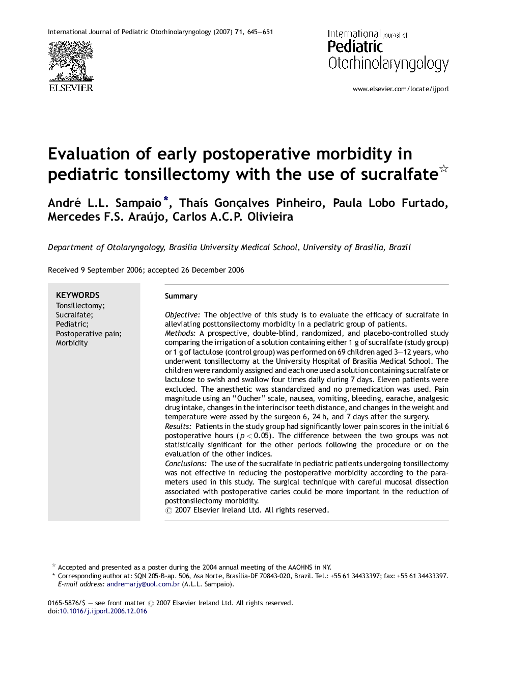 Evaluation of early postoperative morbidity in pediatric tonsillectomy with the use of sucralfate 