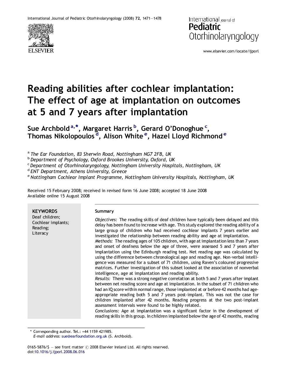 Reading abilities after cochlear implantation: The effect of age at implantation on outcomes at 5 and 7 years after implantation