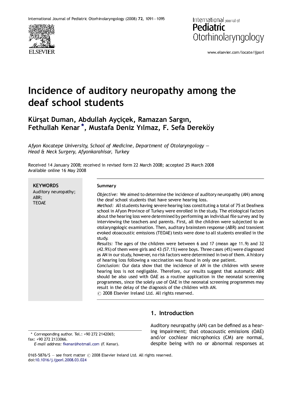 Incidence of auditory neuropathy among the deaf school students