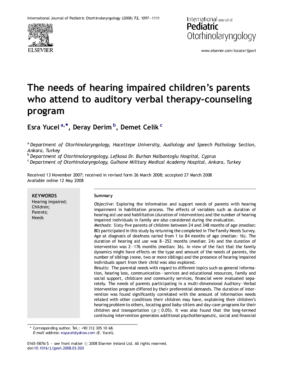 The needs of hearing impaired children's parents who attend to auditory verbal therapy-counseling program