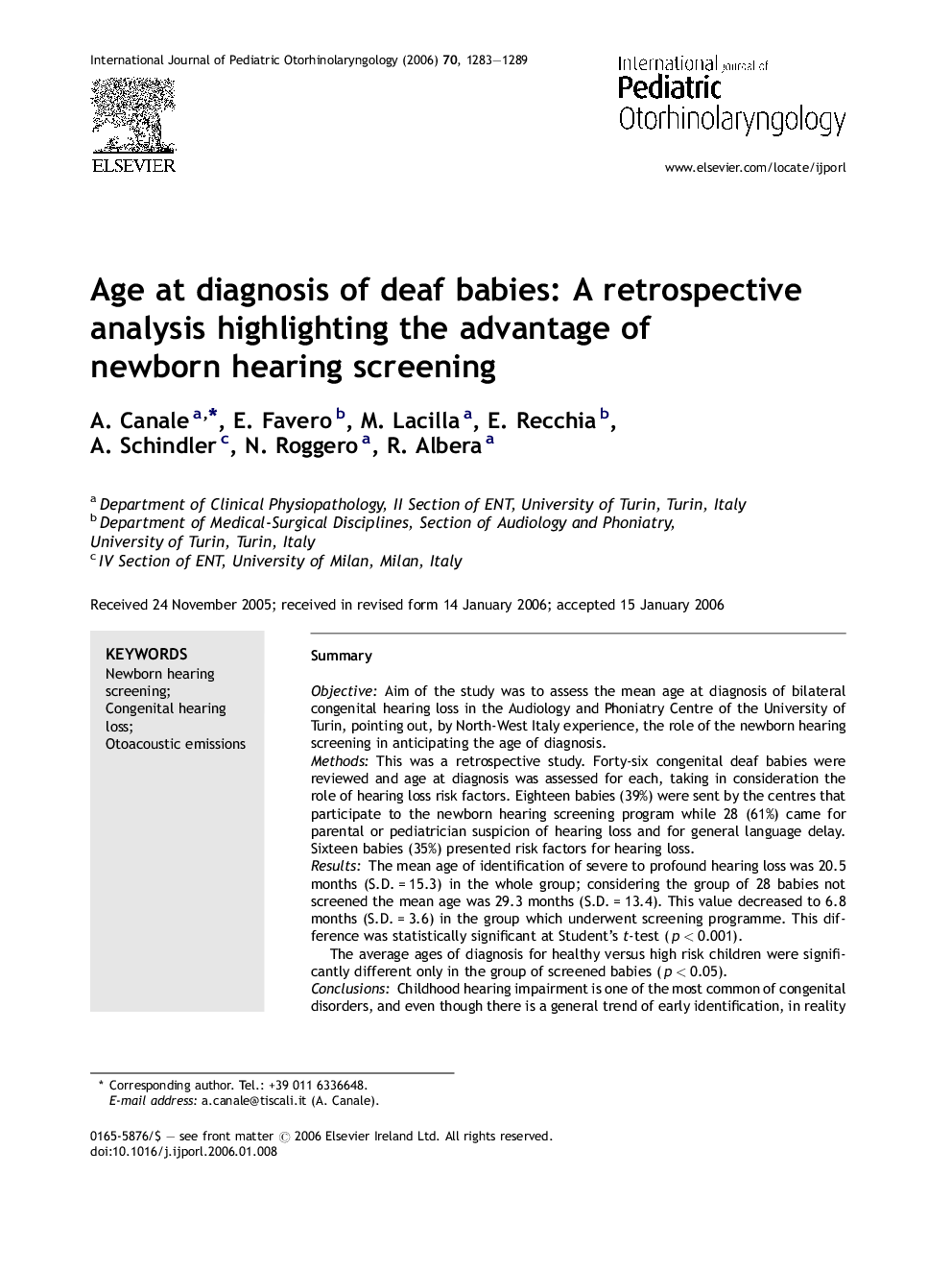 Age at diagnosis of deaf babies: A retrospective analysis highlighting the advantage of newborn hearing screening