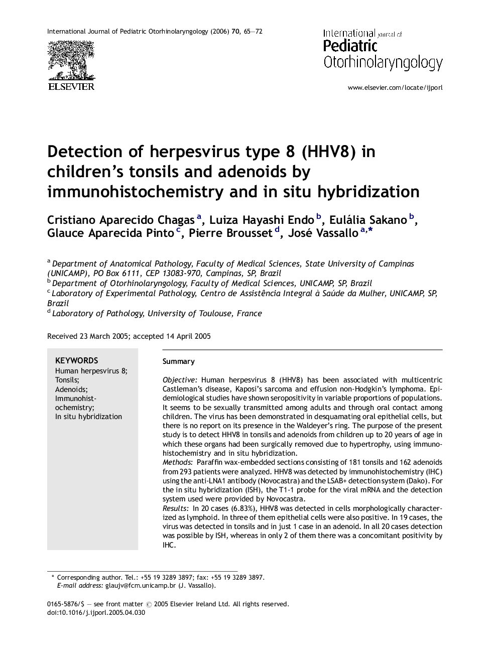 Detection of herpesvirus type 8 (HHV8) in children's tonsils and adenoids by immunohistochemistry and in situ hybridization