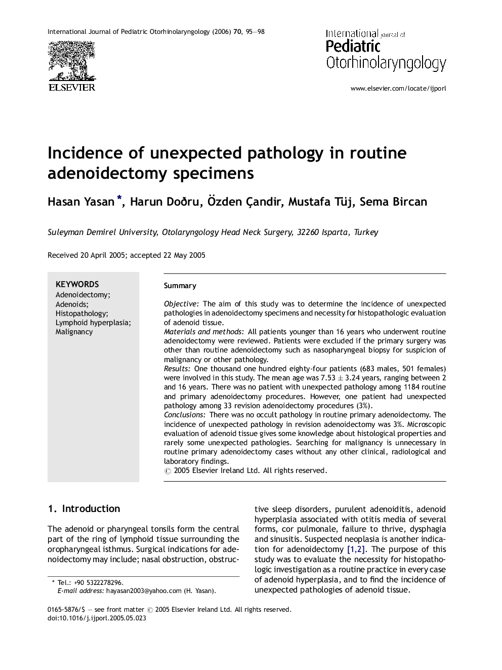 Incidence of unexpected pathology in routine adenoidectomy specimens