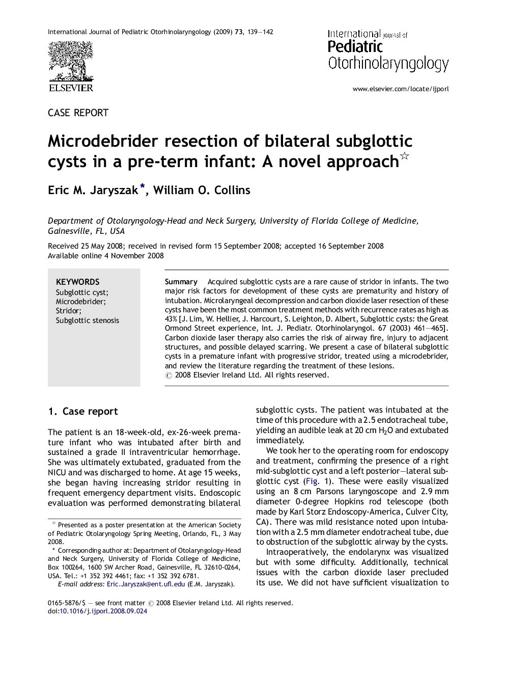 Microdebrider resection of bilateral subglottic cysts in a pre-term infant: A novel approach 