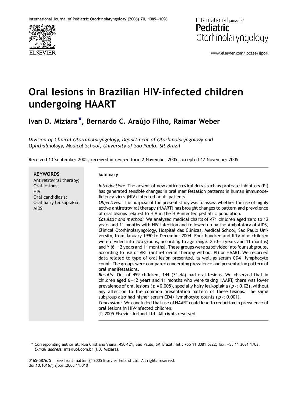 Oral lesions in Brazilian HIV-infected children undergoing HAART