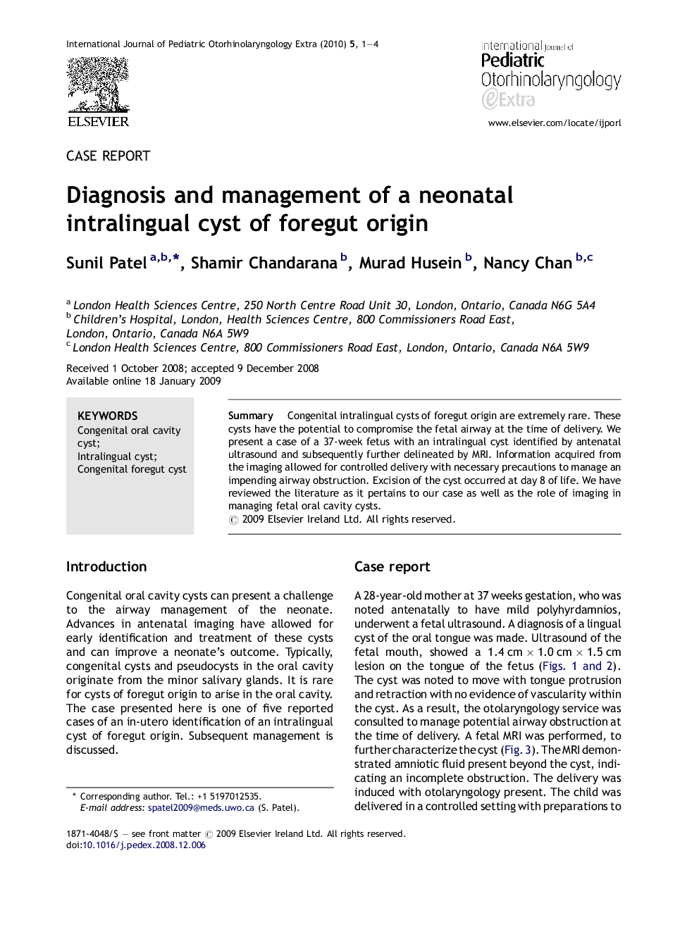 Diagnosis and management of a neonatal intralingual cyst of foregut origin