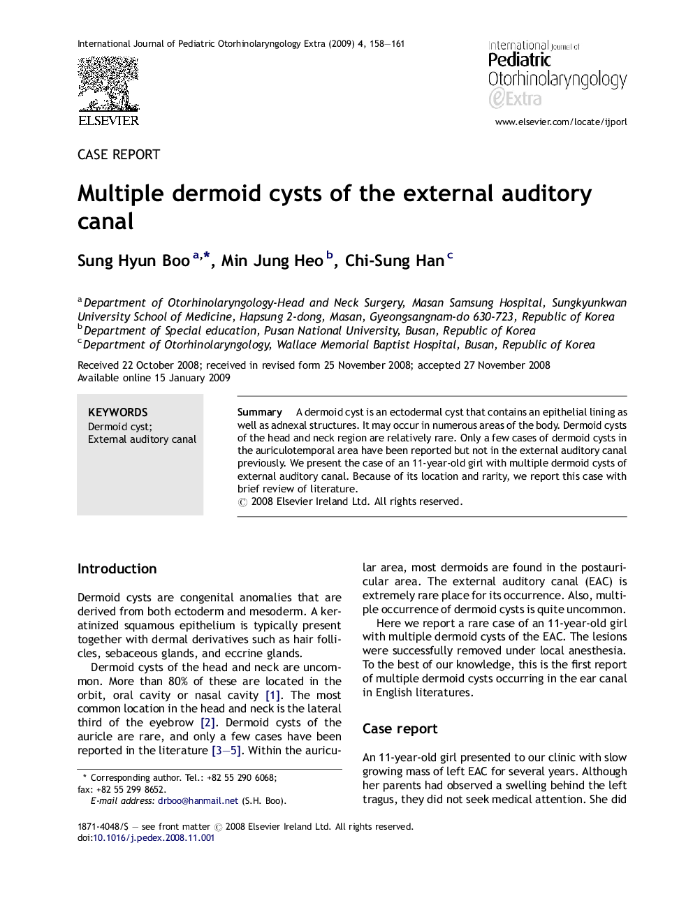 Multiple dermoid cysts of the external auditory canal