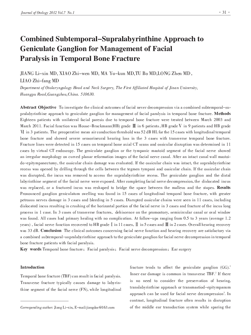 Combined Subtemporal–Supralabyrinthine Approach to Geniculate Ganglion for Management of Facial Paralysis in Temporal Bone Fracture