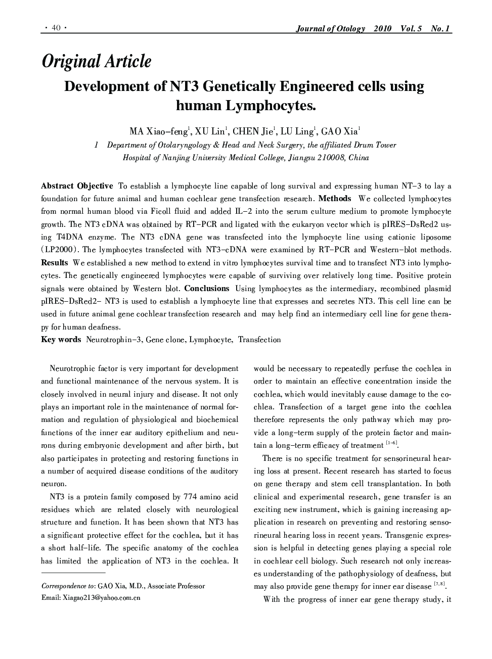 Development of NT3 Genetically Engineered cells using human Lymphocytes.