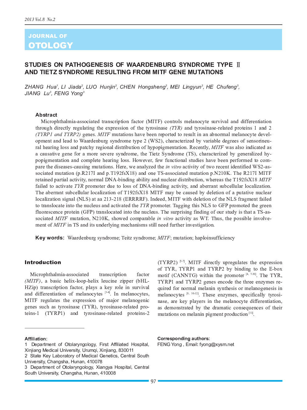 Studies on Pathogenesis of Waardenburg Syndrome Type II and Tietz Syndrome Resulting from MITF Gene Mutations