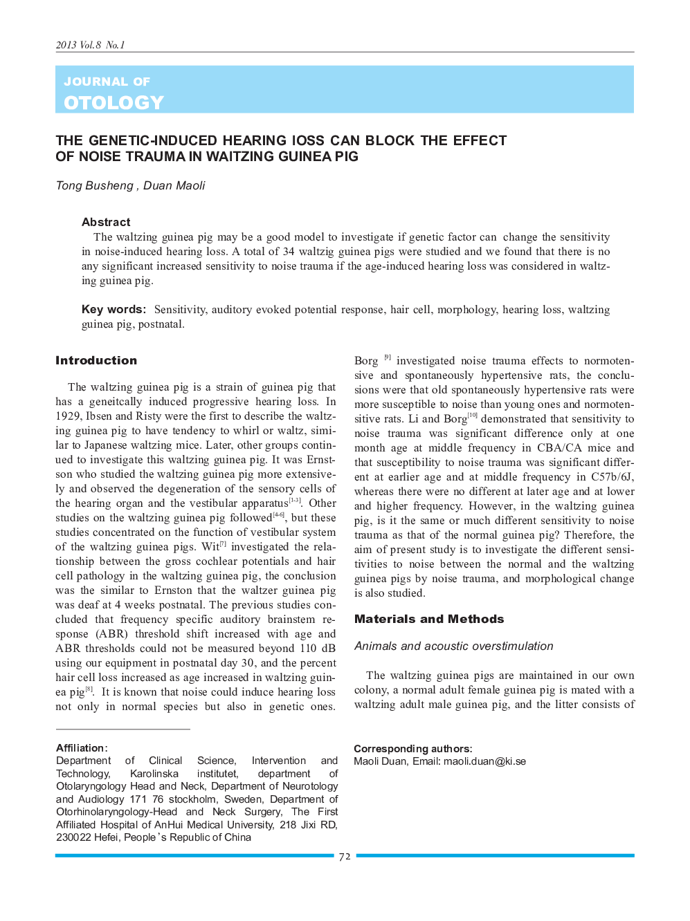 The Genetic-Induced Hearing Loss Can Block the Effect of Noise Trauma in Waltzing Guinea pig