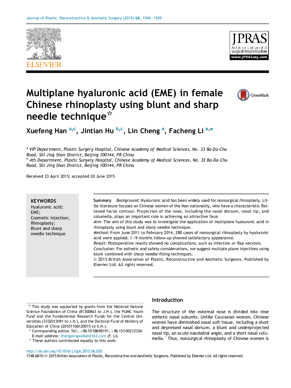 Multiplane hyaluronic acid (EME) in female Chinese rhinoplasty using blunt and sharp needle technique 