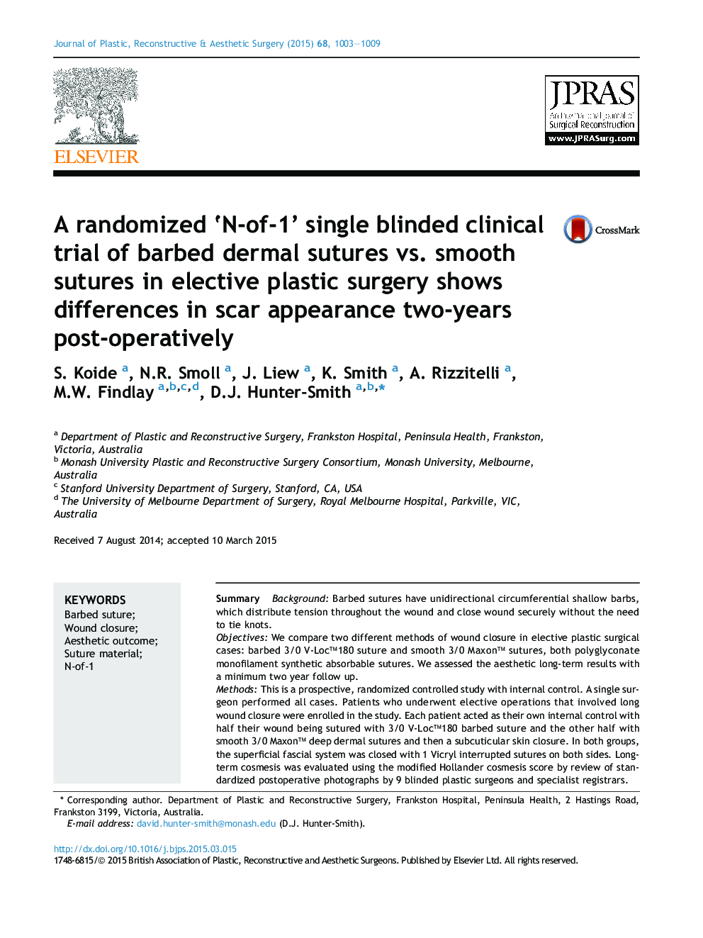 A randomized ‘N-of-1’ single blinded clinical trial of barbed dermal sutures vs. smooth sutures in elective plastic surgery shows differences in scar appearance two-years post-operatively