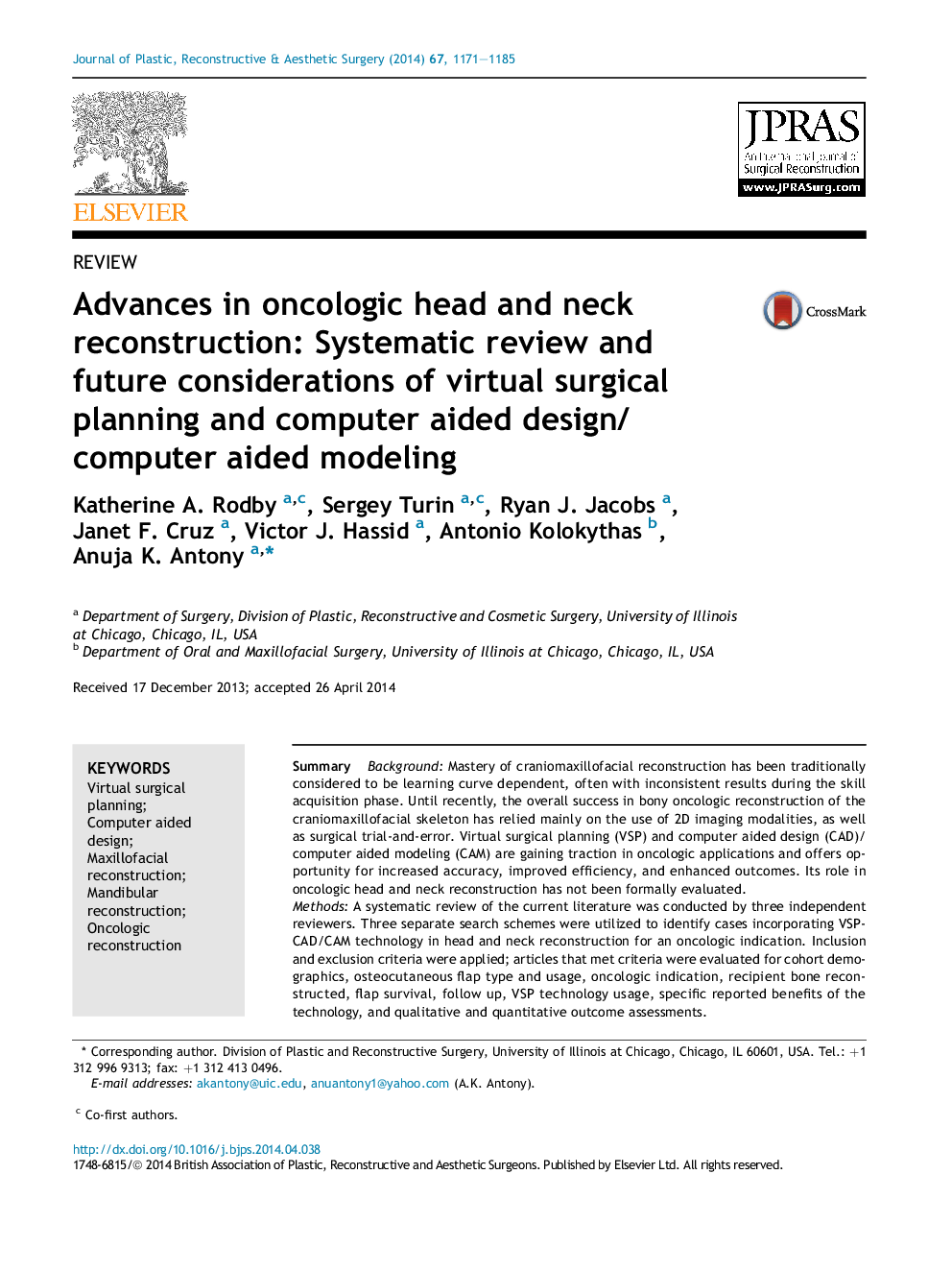 Advances in oncologic head and neck reconstruction: Systematic review and future considerations of virtual surgical planning and computer aided design/computer aided modeling