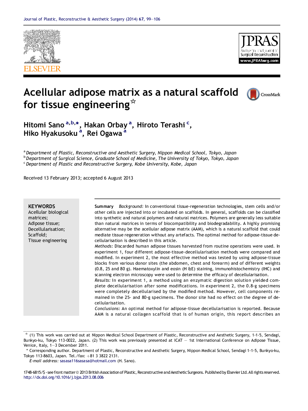 Acellular adipose matrix as a natural scaffold for tissue engineering 