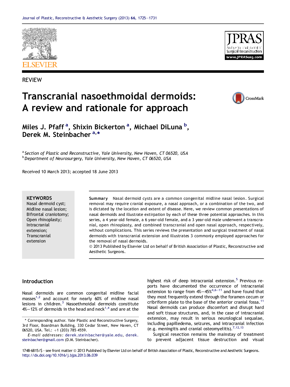 Transcranial nasoethmoidal dermoids: A review and rationale for approach