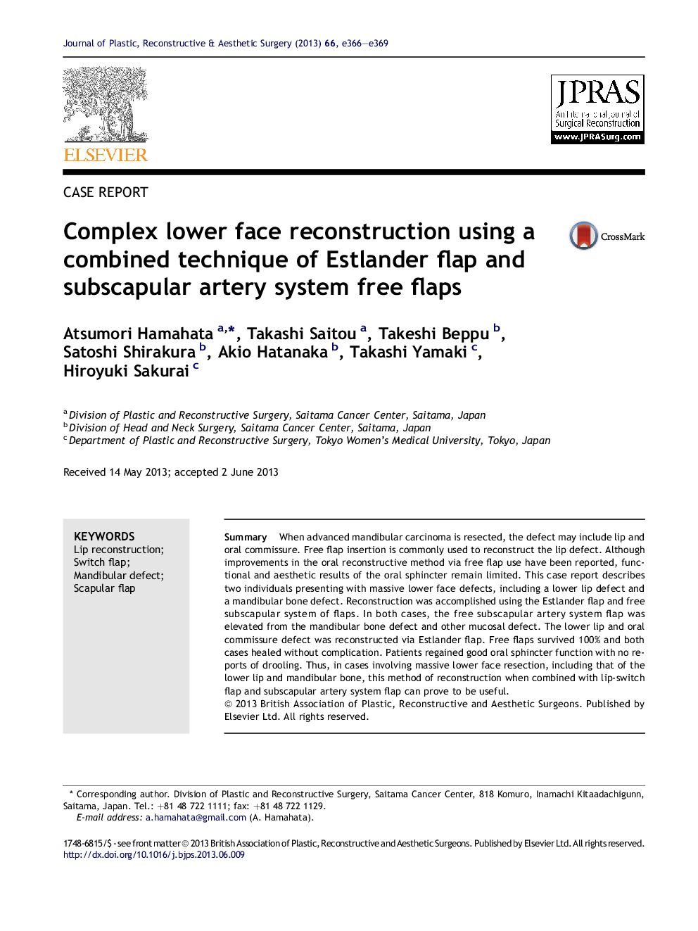 Complex lower face reconstruction using a combined technique of Estlander flap and subscapular artery system free flaps