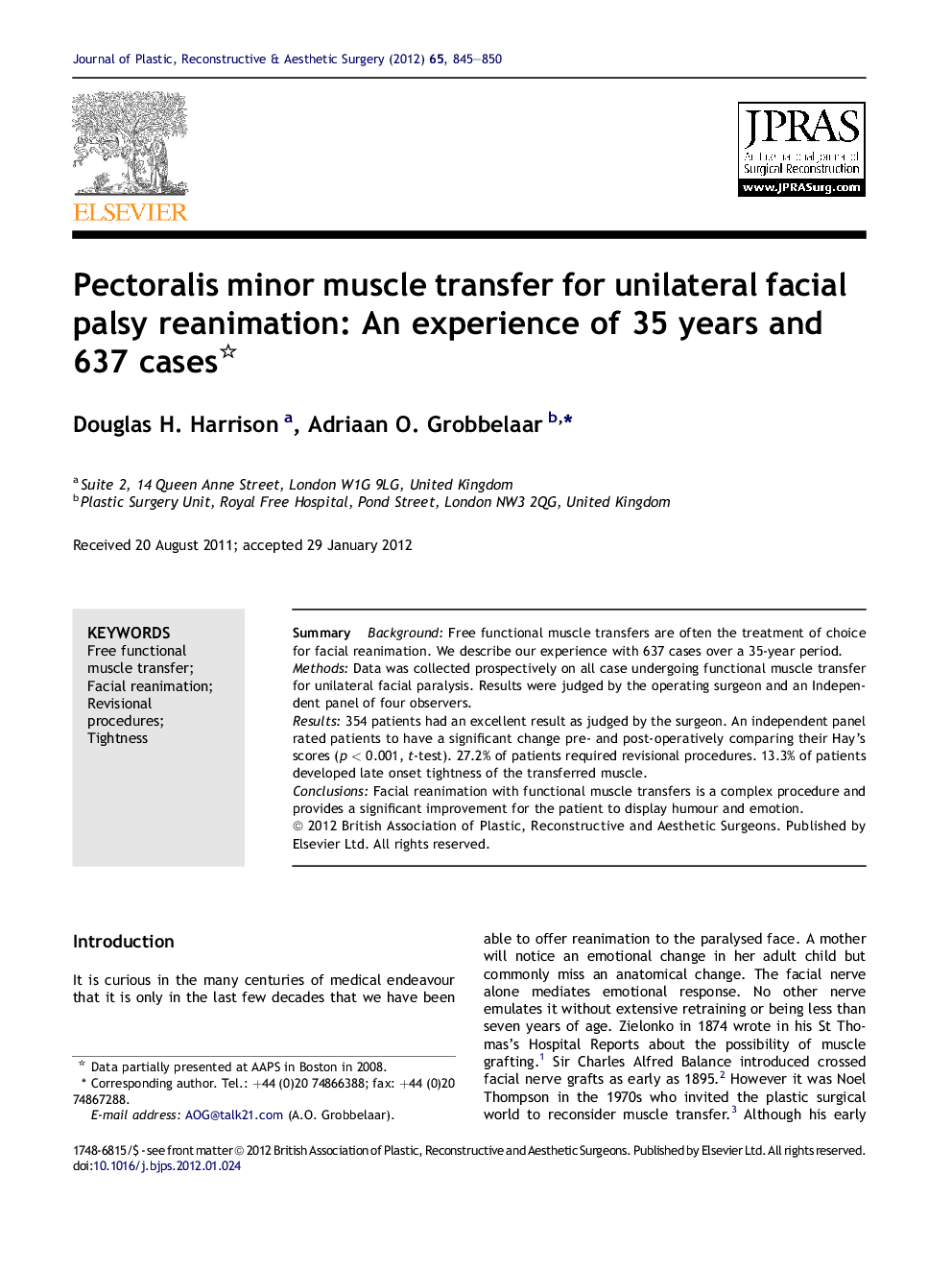 Pectoralis minor muscle transfer for unilateral facial palsy reanimation: An experience of 35 years and 637 cases 